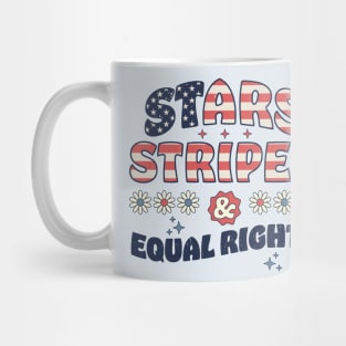 Stars Stripes And Equal Rights Patriotic 4th Of July Cute Mug